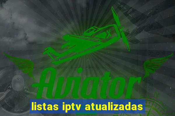 listas iptv atualizadas